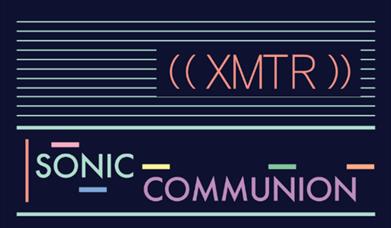 Xmtr Sonic Communion