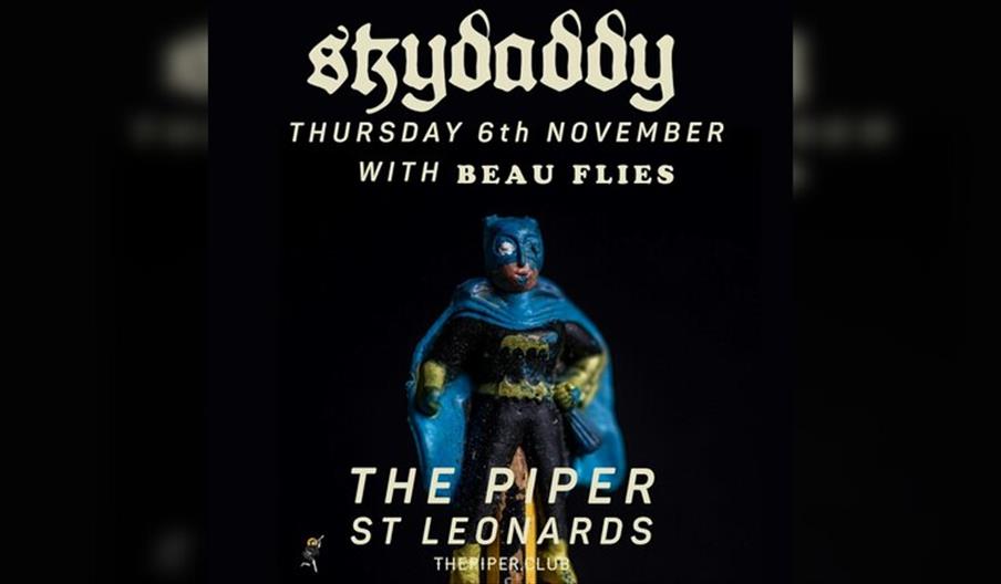 Skydaddy + Support From Beau Flies