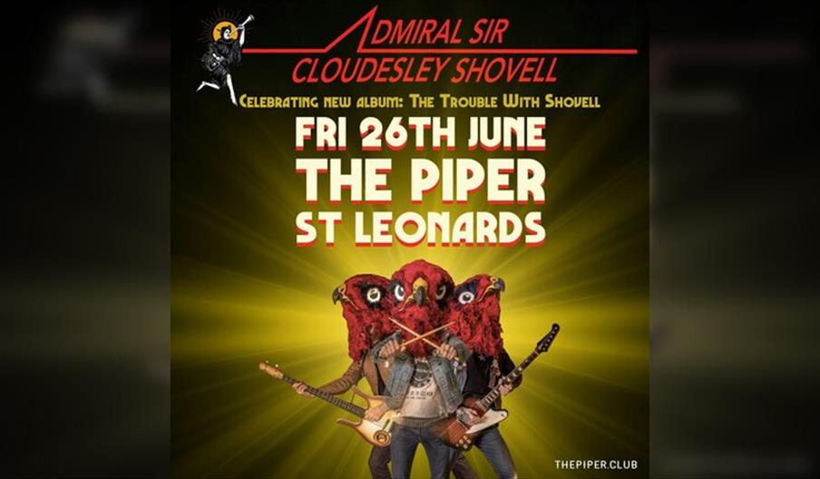 Admiral Sir Cloudesly Shovell + Special Guests