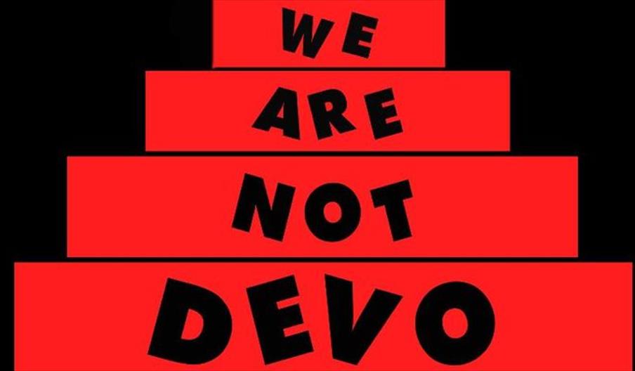 We Are Not Devo: Devo Tribute