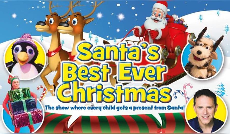 Santa's Best Ever Christmas ! the Show Where Every Child Gets a Present from Santa!'