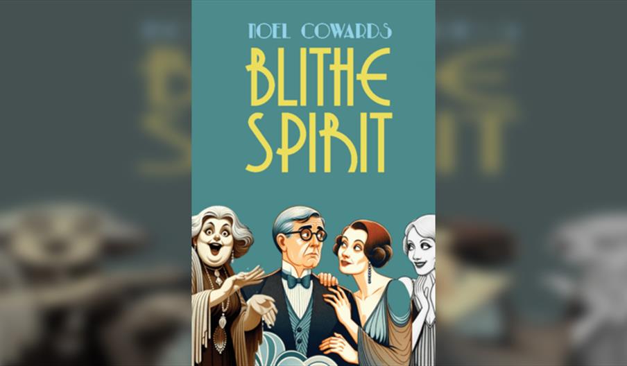 Blithe Spirit by Noel Coward