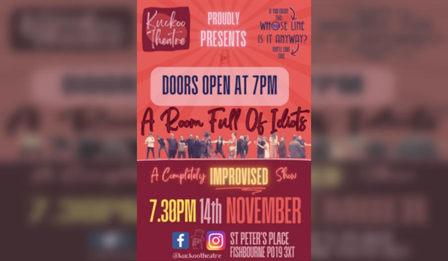 A Room Full Of Idiots'- Completely Improvised Show