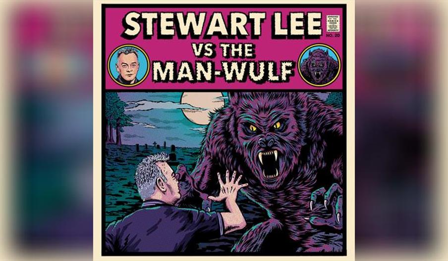 Stewart Lee vs The Man-Wulf