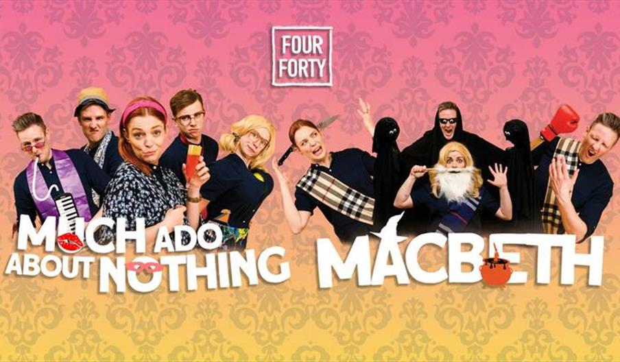 Much Ado About Nothing and Macbeth – The Comedy!