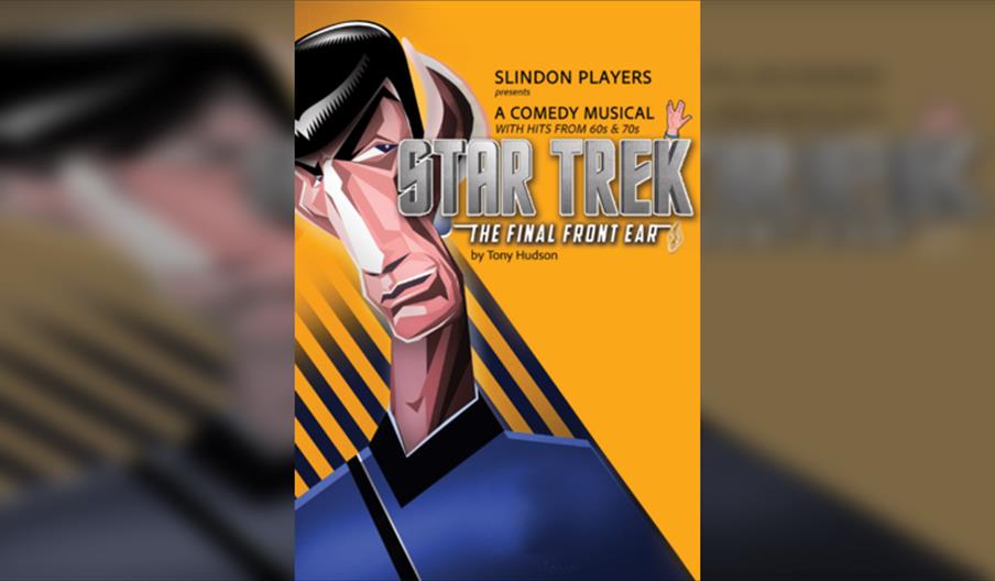 Star Trek The Final Front Ear A Comedy Musical Adapted By Tony Hudson