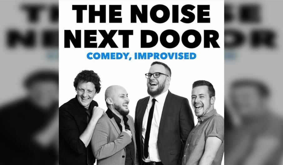 The Noise Next Door: Comedy, Improvised