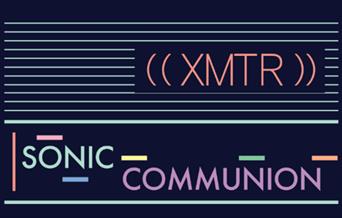 Xmtr Sonic Communion