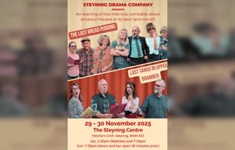 Steyning Drama Company Present "The Last Bread Pudding and Last Tango in Little Bramber"