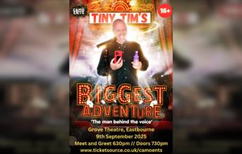 Tiny Tim's BIGGEST Adventure - Eastbourne