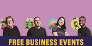 graphic banner of four people smiling behind a desk with the wording FREE BUSINESS EVENTS